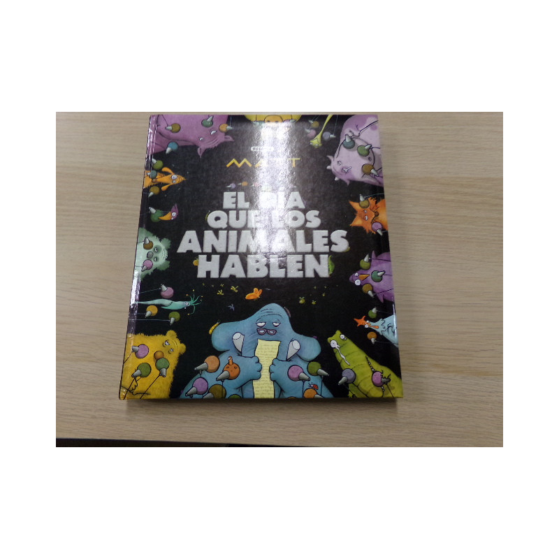 El dia que los animales hablen. Segunda mano