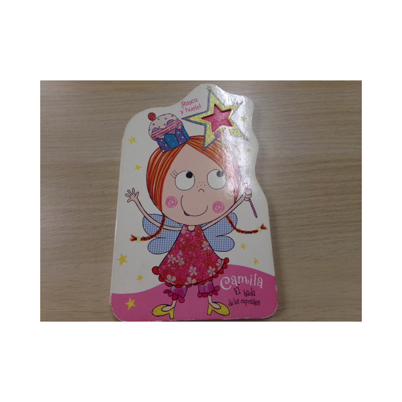 Camila el hada de los cupcakes- rasca y huele