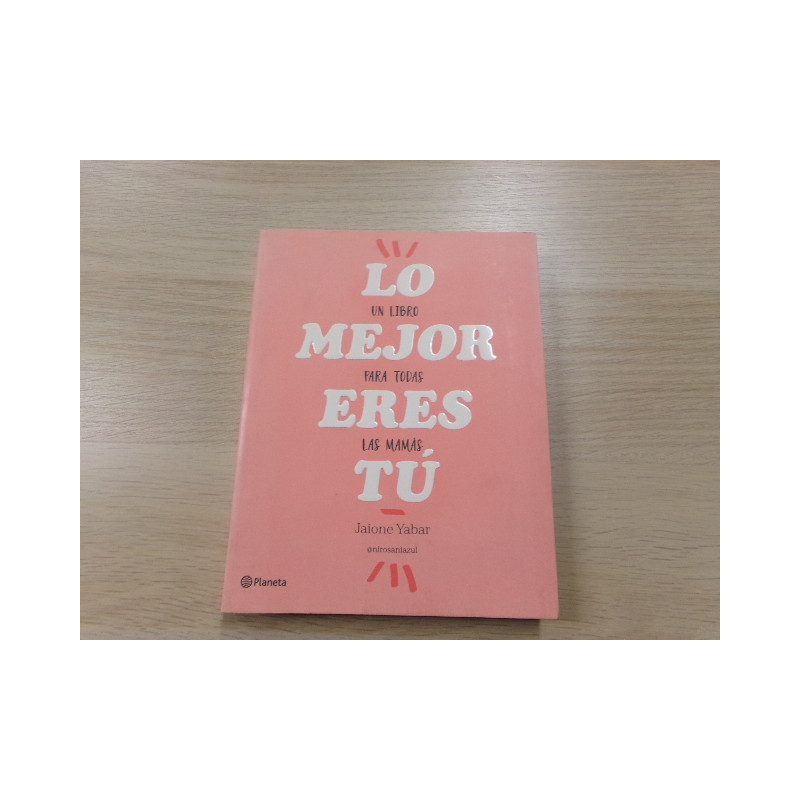 Libro Lo Mejor eres tú. Segunda mano.