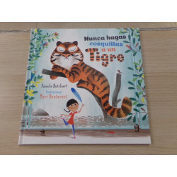 Libro nunca hagas cosquillas a un tigre. Segunda mano.