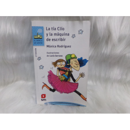 Libro la tia Clío y la máquina de escribir. Barco de vapor. Segunda mano.