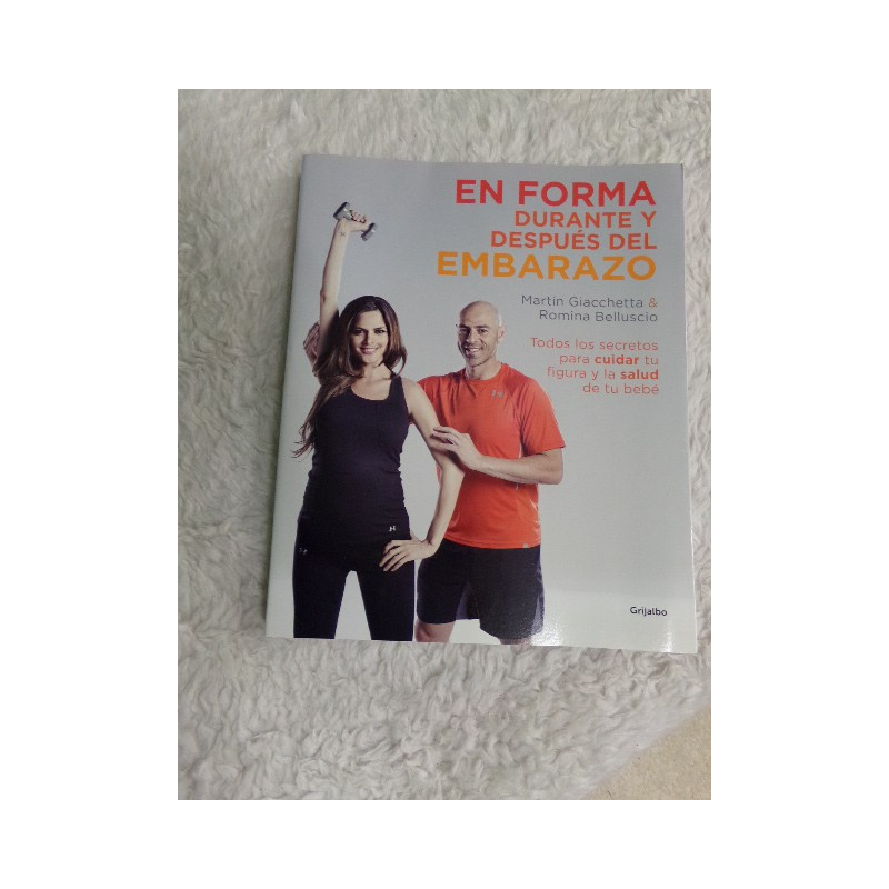En forma durante y despues del embarazo. Segunda mano