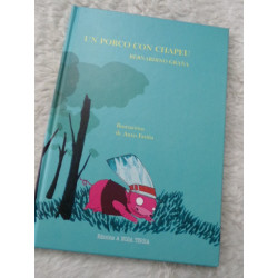 Un porco con Chapeu. Segunda mano