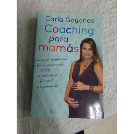COACHING PARA MAMAS CARLA GOYANES segunda mano