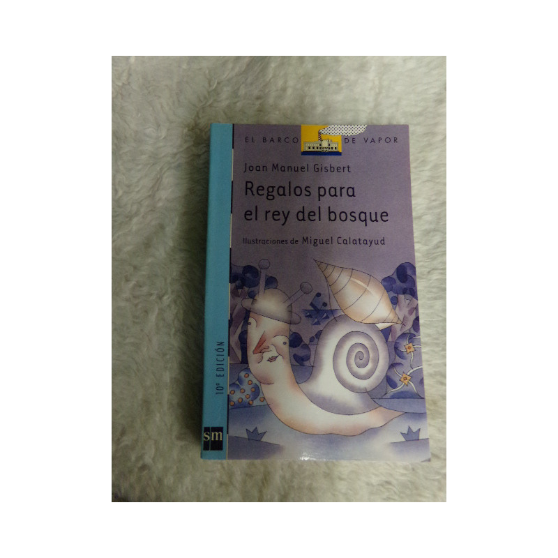Regalos para el rey del bosque. Segunda mano