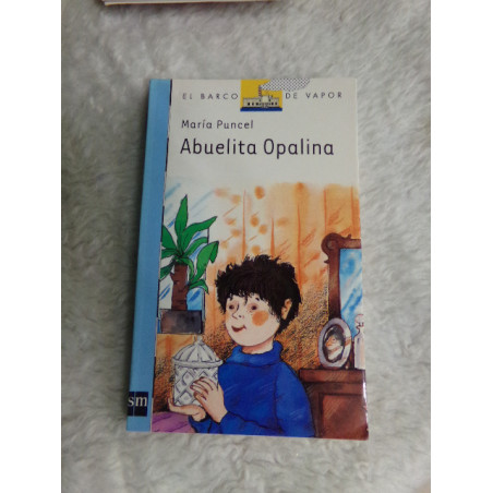 Abuelita Opalina. El barco de vapor. Segunda mano
