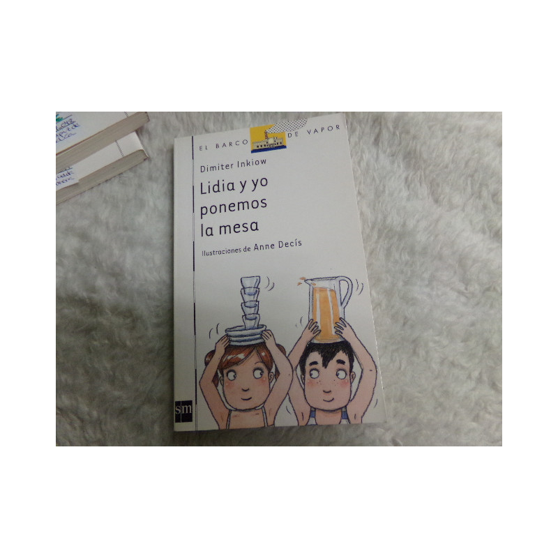 Lidia y yo ponemos la mesa. El barco de vapor. Segunda mano