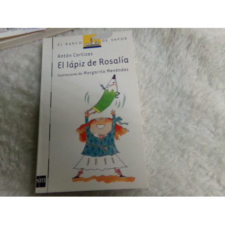 El lápiz de Rosalía. El barco de vapor. Segunda mano