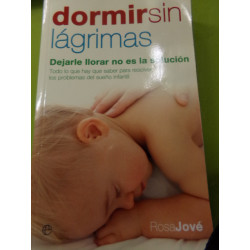 Dormir sin lágrimas Rosa Jové. Segunda mano