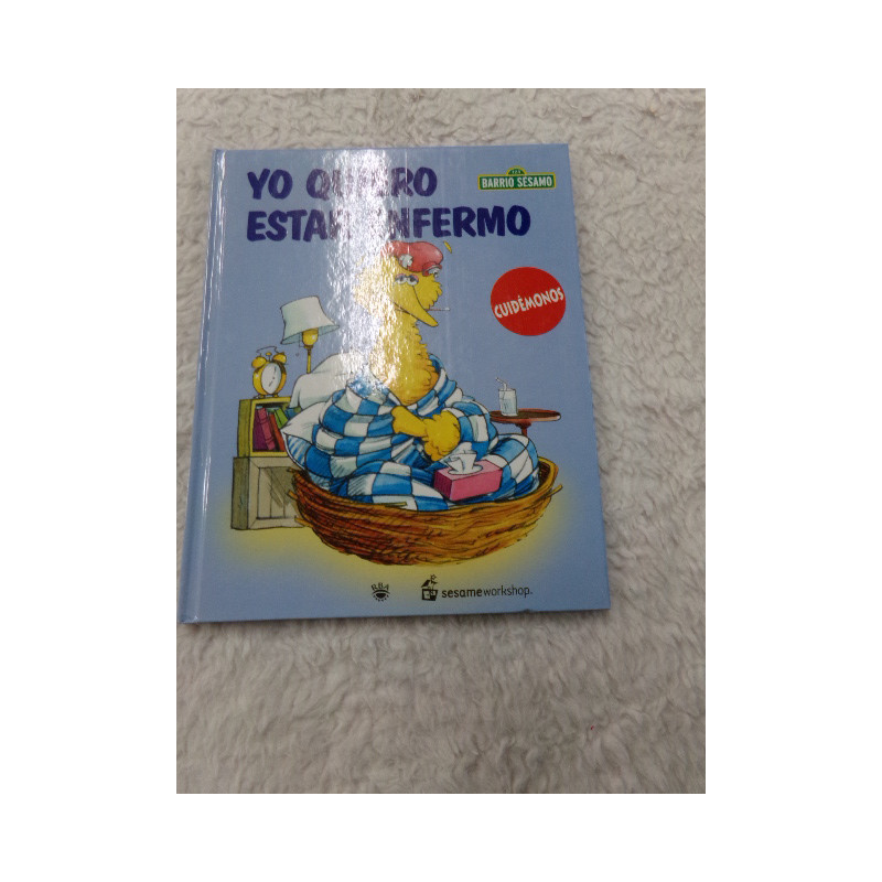 Yo quiero estar enfermo. Segunda mano