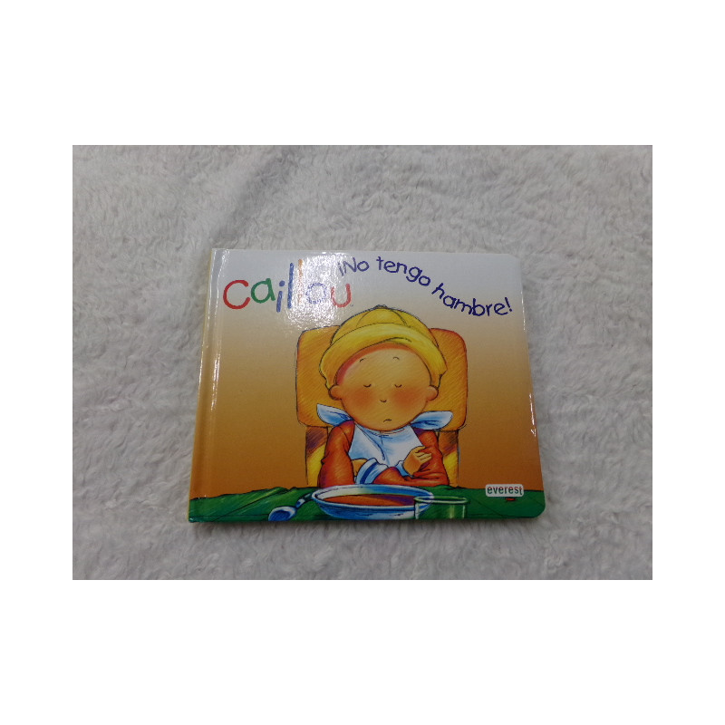 Cailou No tengo hambre