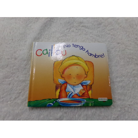 Cailou No tengo hambre