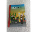 El Cole. Segunda mano
