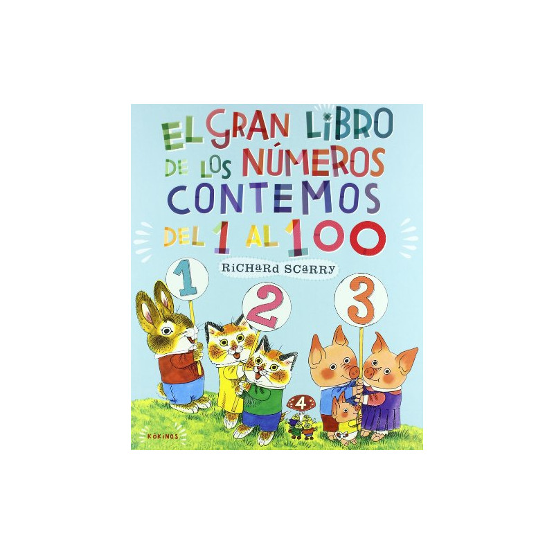 GRAN LIBRO DE LOS NUMEROS.CONTEMOS DEL 1 AL 100. SCARRY, RICHARD segunda mano