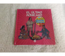 El ultimo mohicano. Clásicos 3D. Segunda mano