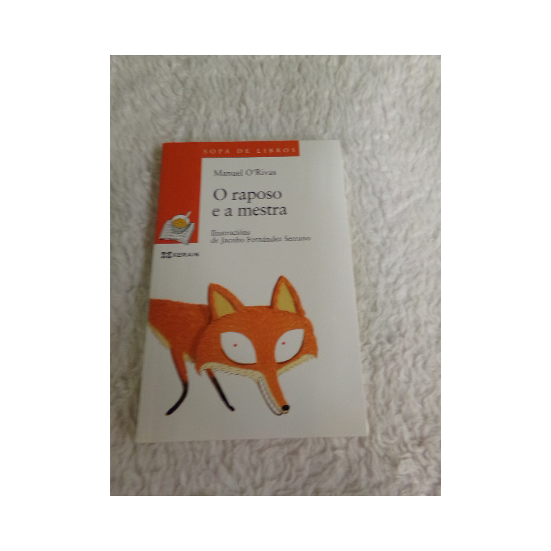O raposo e a mestra. Manuel O'Rivas. Segunda mano