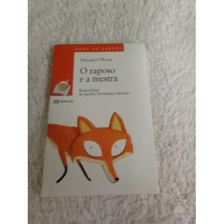 O raposo e a mestra. Manuel O'Rivas. Segunda mano