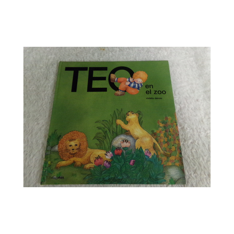 Teo en  el zoo. Segunda mano