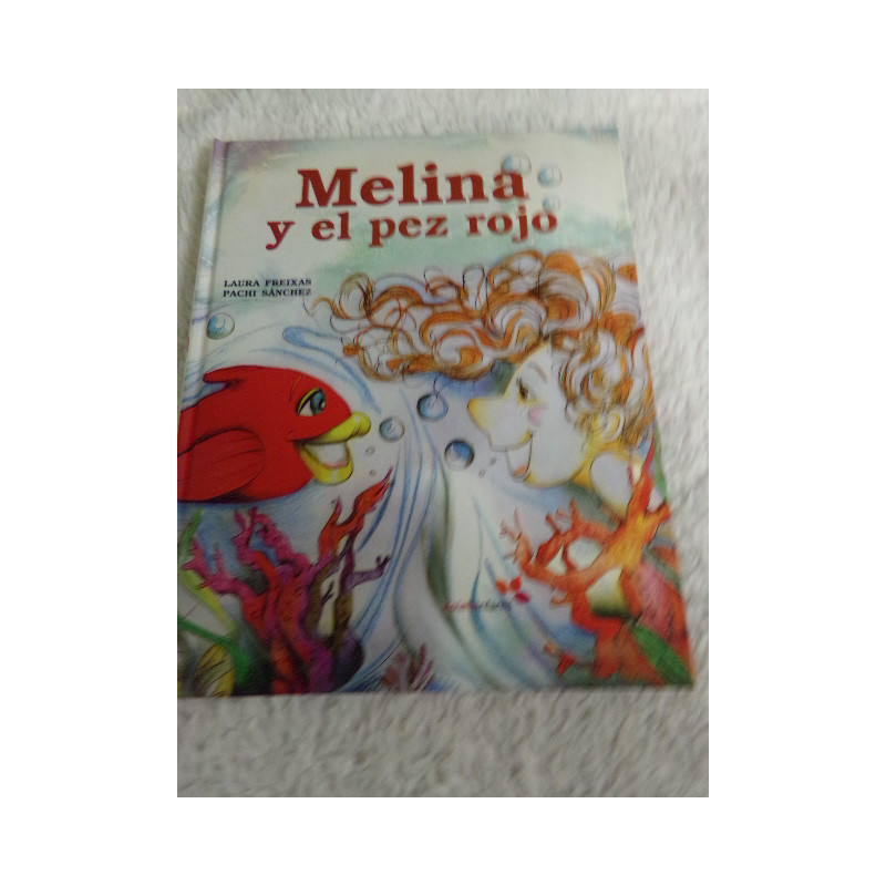 Melina y el pez rojo. Segunda mano
