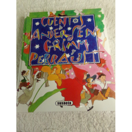 Cuentos Andersen Grimm Perrault. Segunda mnano