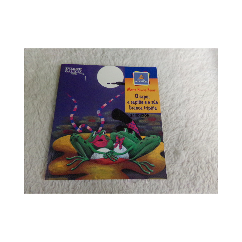 O sapo, a sapiña e a súa branca tripiña. Segunda mano