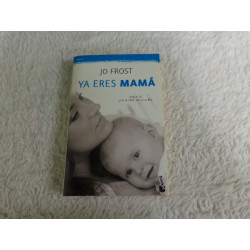 Ya eres mamá. Segunda mano
