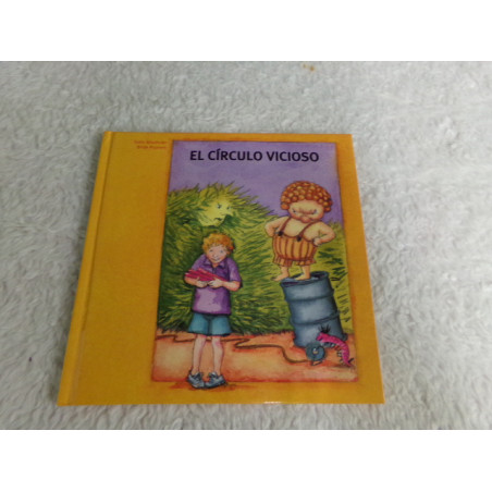 El círculo vicioso. Segunda mano