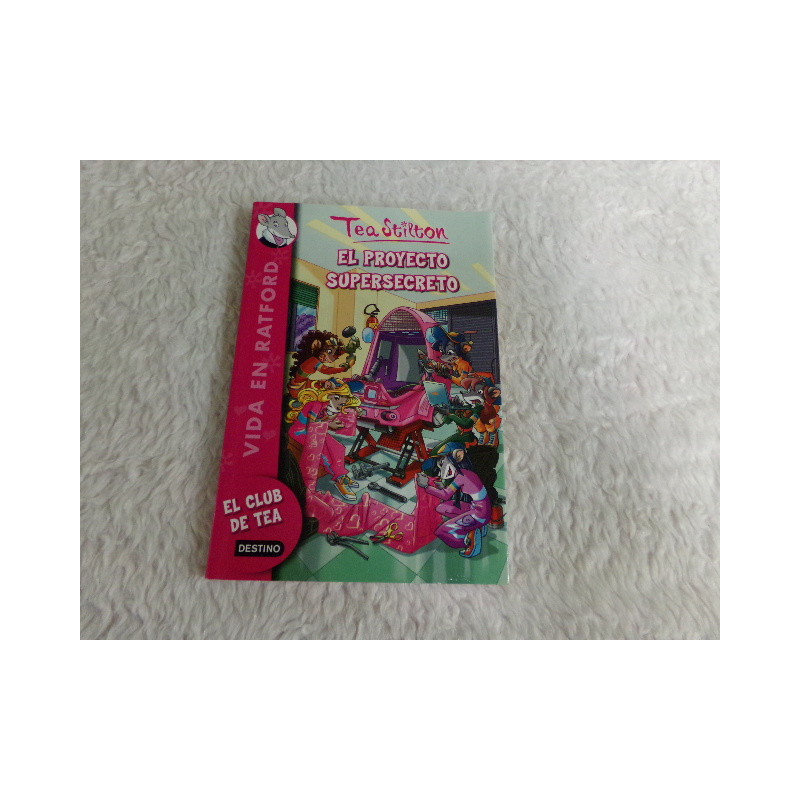 Tea Stilton. El proyecto super secreto. Segunda mano