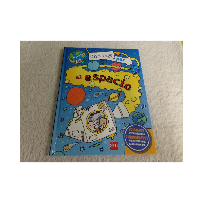 Un viaje por el espacio. Segunda mano