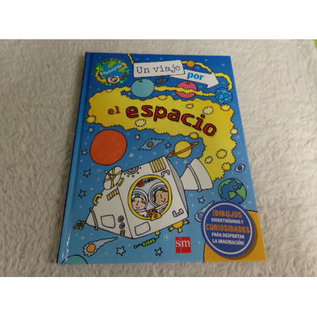 Un viaje por el espacio. Segunda mano