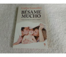Libro Bésame Mucho. Segunda mano