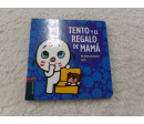 Tento y el regalo de mamá. Segunda mano