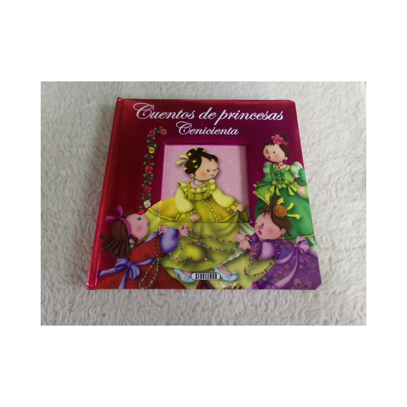 Cuentos de princesas. Cenicienta. Segunda ano