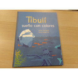 Tibulí sueña con los colores. Segunda mano